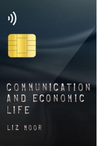 Communication and Economic Life