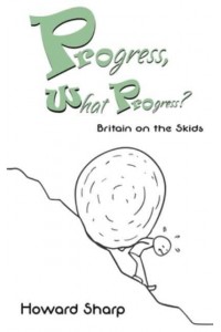 Progress, What Progress? Britain on the Skids