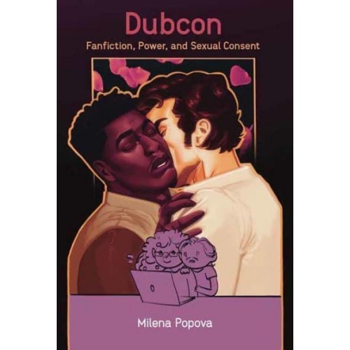 Dubcon Fanfiction, Power, and Sexual Consent