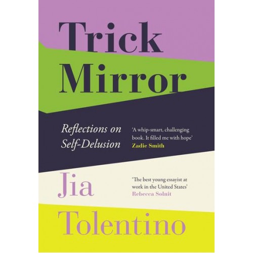 Trick Mirror Reflections on Self-Delusion