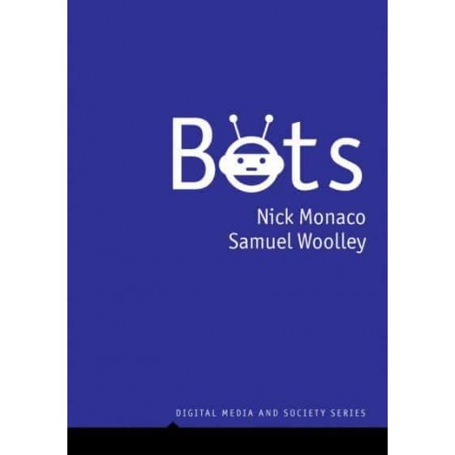 Bots - Digital Media and Society