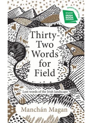 Thirty-Two Words for Field