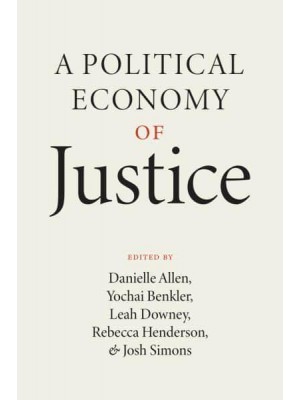 A Political Economy of Justice