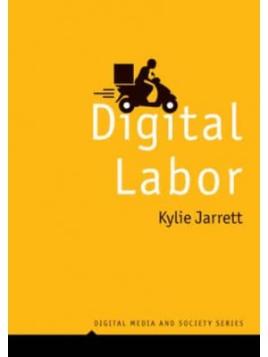 Digital Labor - Digital Media and Society