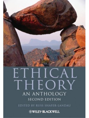 Ethical Theory An Anthology - Blackwell Philosophy Anthologies