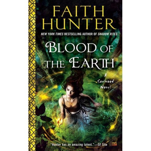 Blood of the Earth - A Soulwood Novel