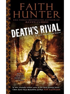 Death's Rival A Jane Yellowrock Novel - A Jane Yellowrock Novel