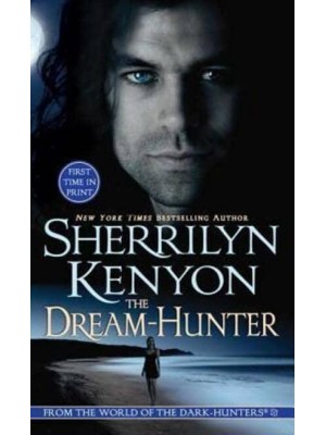 The Dream-Hunter - St. Martin's Paperbacks Novel