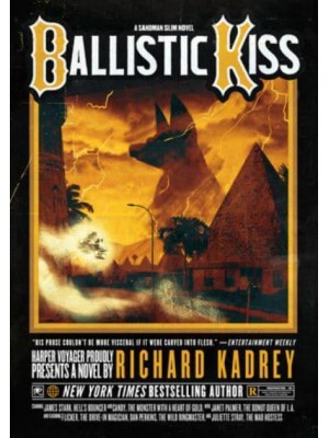 Ballistic Kiss A Sandman Slim Novel - Sandman Slim