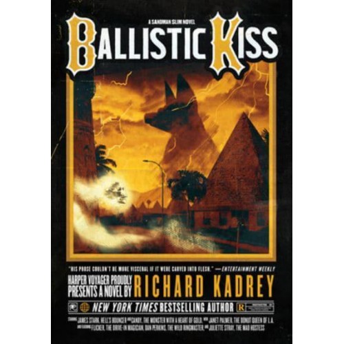Ballistic Kiss A Sandman Slim Novel - Sandman Slim