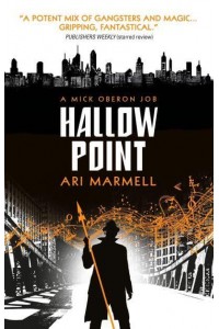 Hallow Point - A Mick Oberon Job