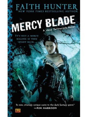 Mercy Blade A Jane Yellowrock Novel - A Roc Book
