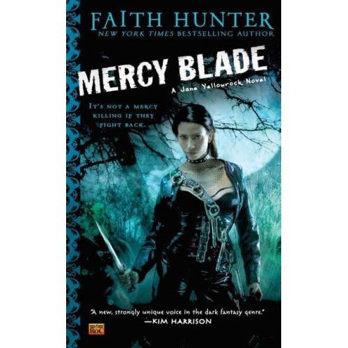 Mercy Blade A Jane Yellowrock Novel - A Roc Book