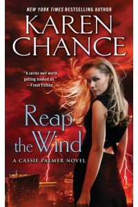 Reap the Wind - A Cassie Palmer Novel