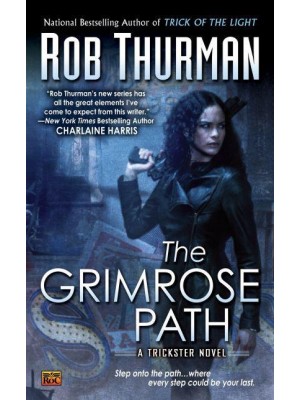 The Grimrose Path - A Trickster Novel