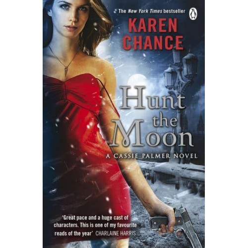 Hunt the Moon - A Cassie Palmer Novel