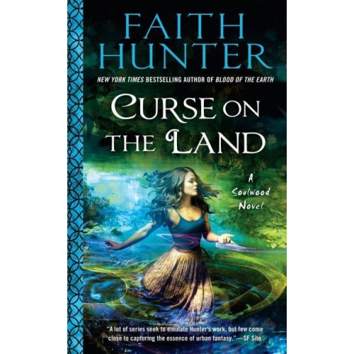 Curse on the Land - The Soulwood Novels