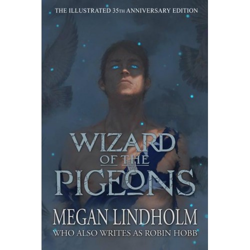 Wizard of the Pigeons The 35th Anniversary Illustrated Edition