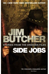 Side Jobs Stories from the Dresden Files - The Dresden Files