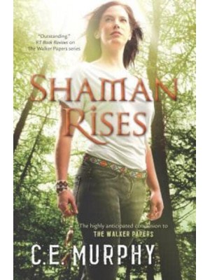 Shaman Rises - Walker Papers