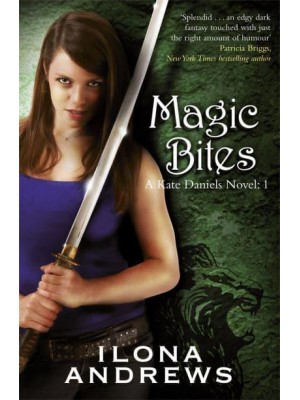 Magic Bites - A Kate Daniels Novel