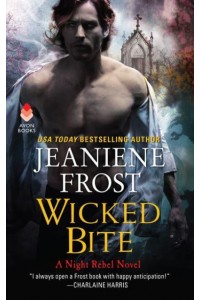 Wicked Bite - A Night Rebel Novel