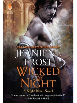 Wicked All Night - A Night Rebel Novel