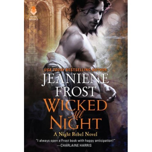 Wicked All Night - A Night Rebel Novel