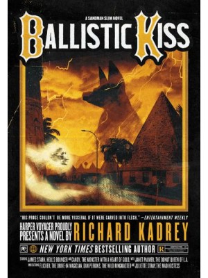 Ballistic Kiss - A Sandman Slim Novel