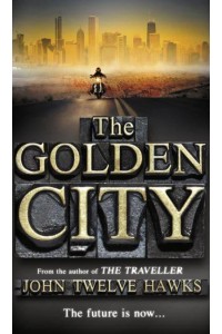 The Golden City - The Fourth Realm Trilogy