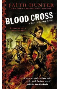 Blood Cross A Jane Yellowrock Novel - Roc Fantasy