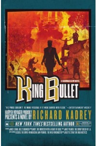 King Bullet - A Sandman Slim Novel