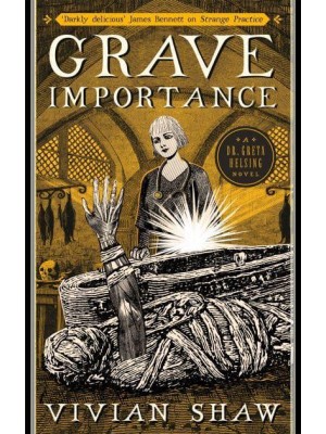 Grave Importance - The Dr. Greta Helsing Novels