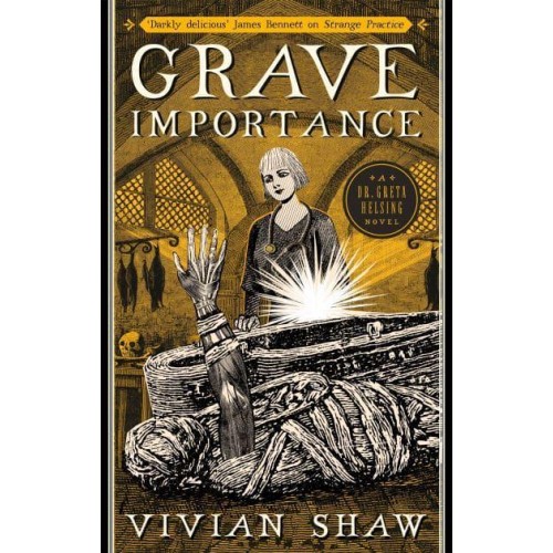 Grave Importance - The Dr. Greta Helsing Novels
