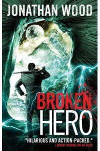 Broken Hero - Arthur Wallace