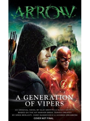 A Generation of Vipers An Original Novel - Arrow