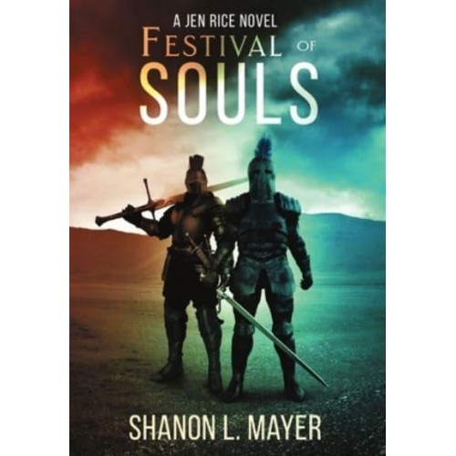 Festival of Souls A Jen Rice Novel - Jen Rice