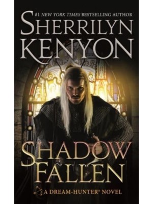 Shadow Fallen A Dream-Hunter Novel - Dream-Hunter Novels