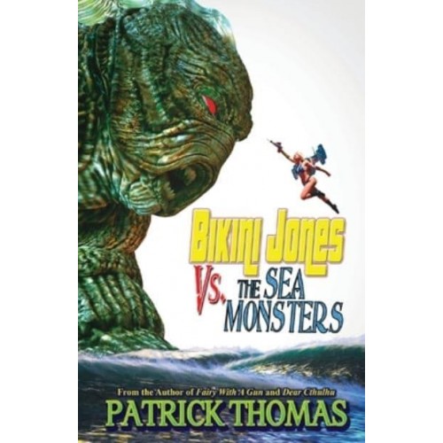 Bikini Jones Vs. The Sea Monsters