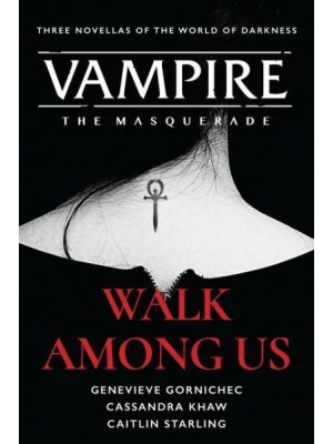 Walk Among Us - Vampire, the Masquerade