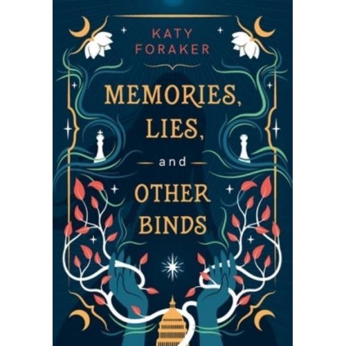 Memories, Lies, and Other Binds