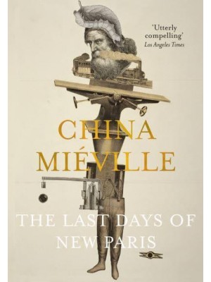 The Last Days of New Paris A Novella