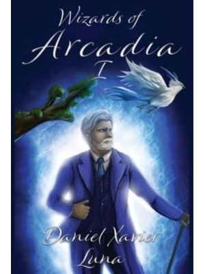 Wizards of Arcadia 1