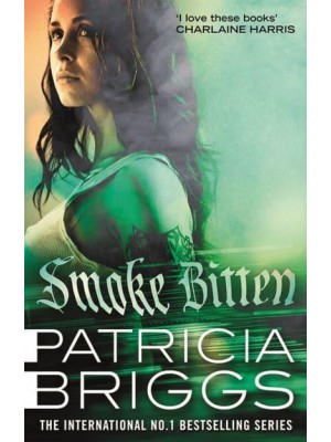 Smoke Bitten - The Mercy Thompson Novels