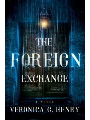 The Foreign Exchange A Novel - Mambo Reina