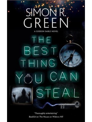 The Best Thing You Can Steal - A Gideon Sable Novel