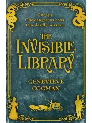 The Invisible Library - The Invisible Library Series