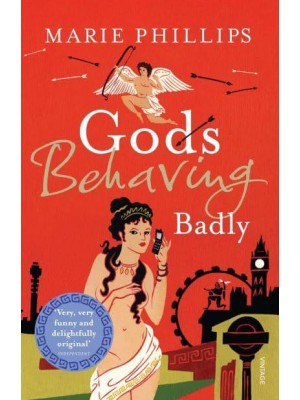 Gods Behaving Badly