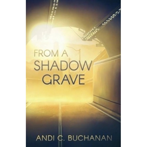 From a Shadow Grave