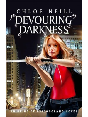 Devouring Darkness - An Heirs of Chicagoland Novel